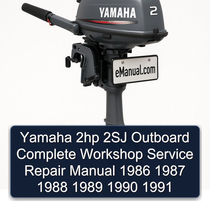 Yamaha 2hp 2SJ Outboard Complete Workshop Service Repair Manual 1986 1987 1988 1989 1990 1991