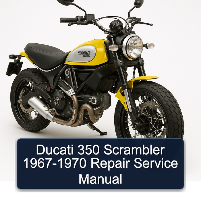 Ducati 350 Scrambler 1967-1970 Repair Service Manual
