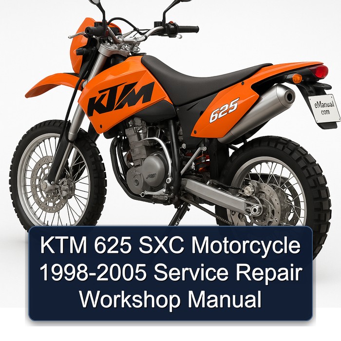 KTM 625 SXC Motorcycle 1998-2005 Service Repair Workshop Manual