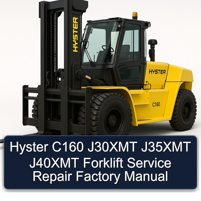 Hyster C160 J30XMT J35XMT J40XMT Forklift Service Repair Factory Manual