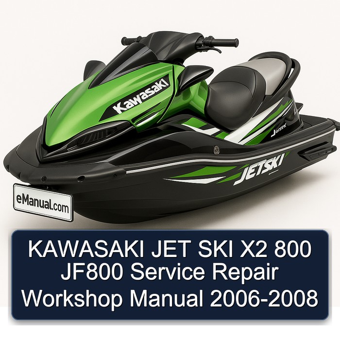 KAWASAKI JET SKI X2 800 JF800 Service Repair Workshop Manual 2006-2008