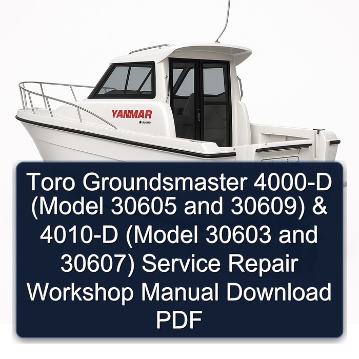 Toro Groundsmaster 4000-D (Model 30605 and 30609) & 4010-D (Model 30603 and 30607) Service Repair Workshop Manual Download PDF