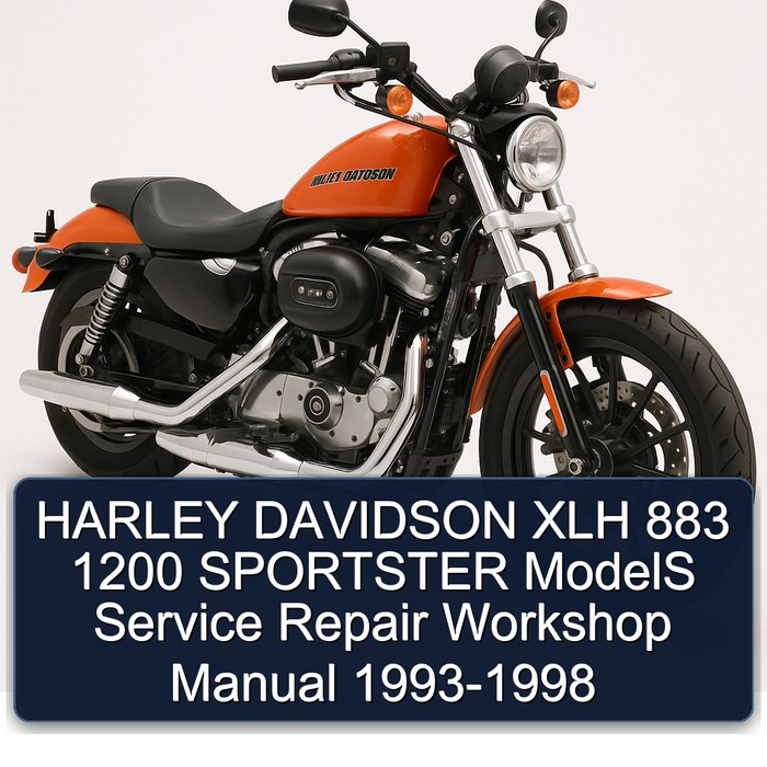 HARLEY DAVIDSON XLH 883 1200 SPORTSTER ModelS Service Repair Workshop Manual 1993-1998