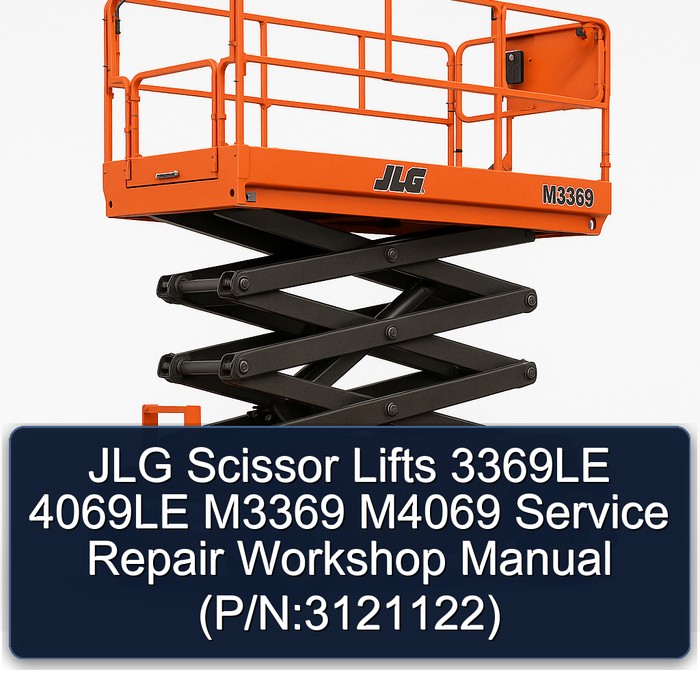JLG Scissor Lifts 3369LE 4069LE M3369 M4069 Service Repair Workshop Manual  (P/N:3121122)