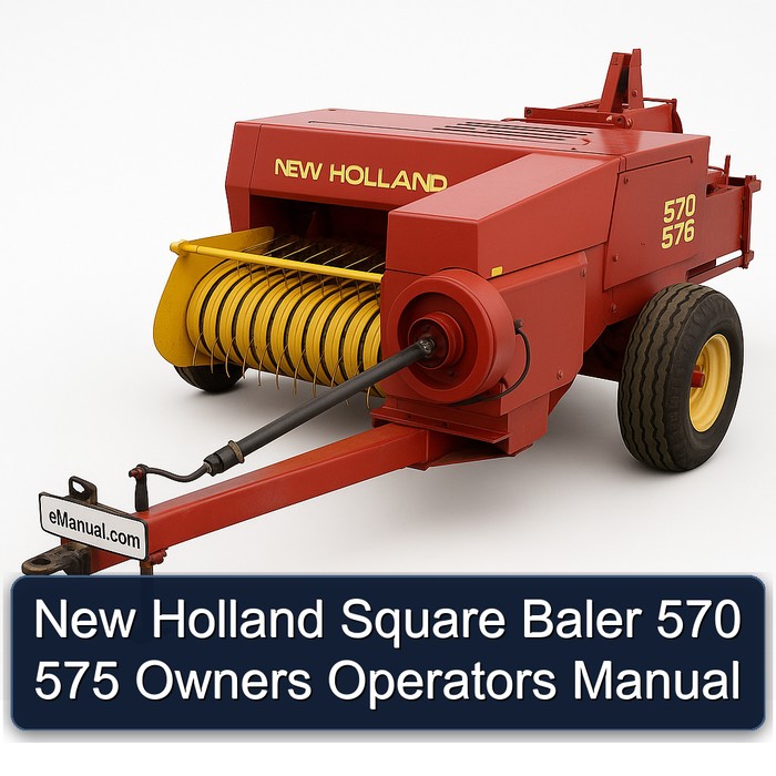 New Holland Square Baler 570 575 Owners Operators Manual