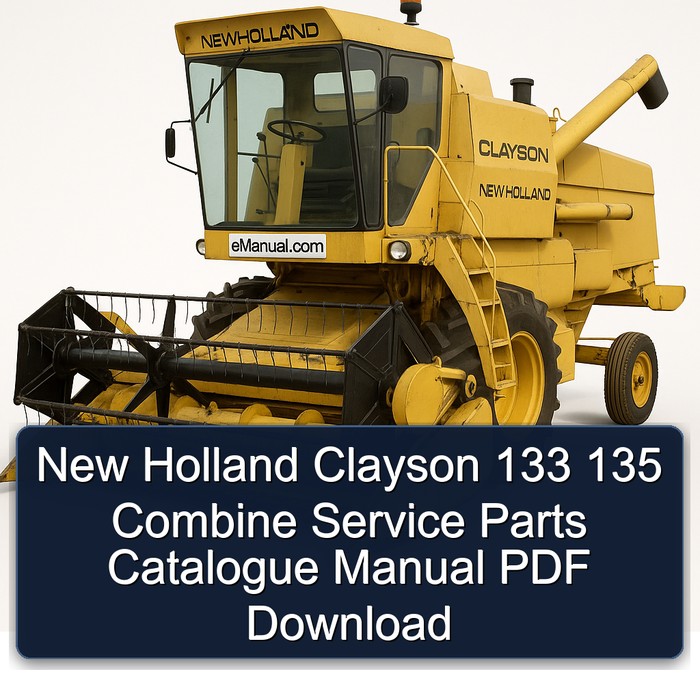 Manual de Partes de Servicio para la Cosechadora New Holland Clayson 133 135 (PDF)