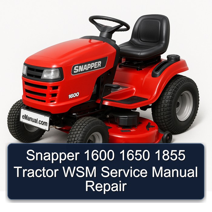 Manual de Servicio y Reparación Tractor Snapper 1600, 1650, 1855 WSM