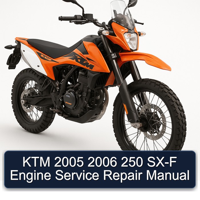 KTM 2005 2006 250 SX-F Engine Service Repair Manual
