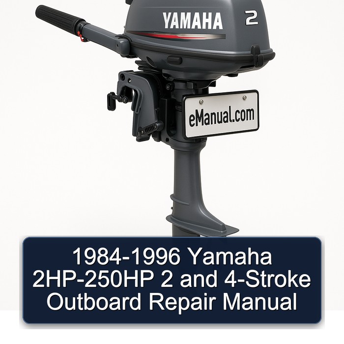 1992 Yamaha 2HP-250HP 2 and 4-Stroke Outboard Workshop Service Repair Manual PDF Download