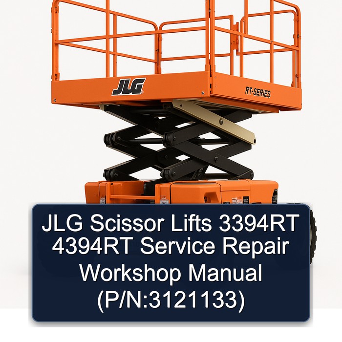 Jlg Scissor Lifts 3394RT 4394RT (P/N:3121133) Workshop Service Repair Manual PDF Download
