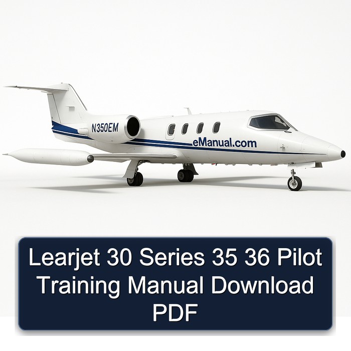 Learjet 30 Series 35 36 Pilot Training Manual Download PDF