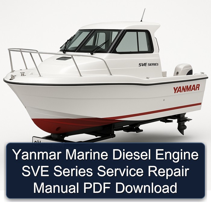 Yanmar Marine Diesel Engine SVE Series Manual de servicio y reparación PDF Download