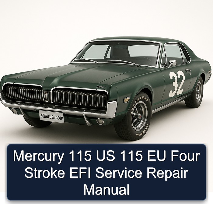 Mercury 115 US 115 EU Four Stroke EFI Service Repair Manual