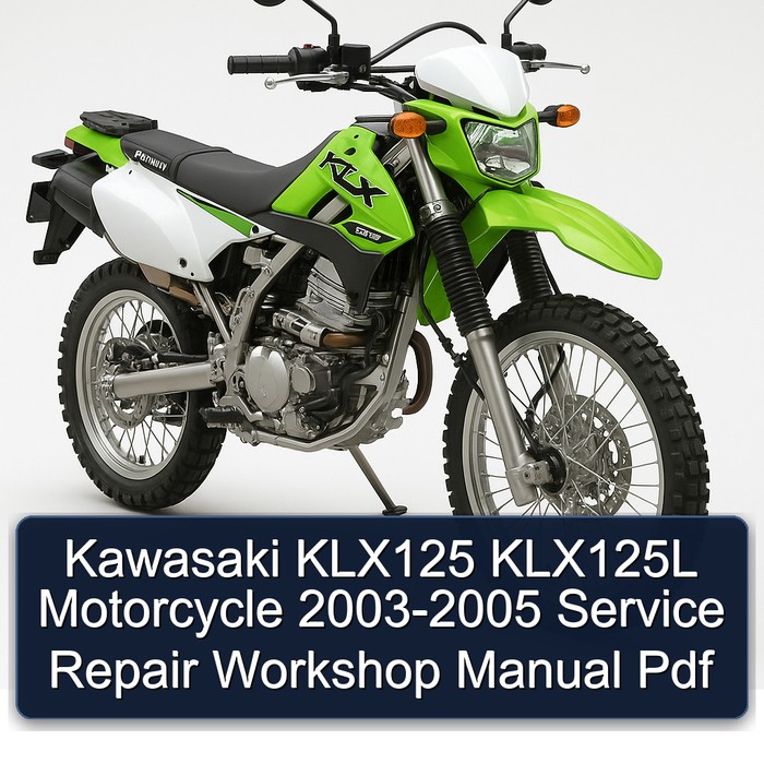 Kawasaki KLX125 KLX125L Motorcycle 2003-2005 Service Repair Workshop Manual Pdf