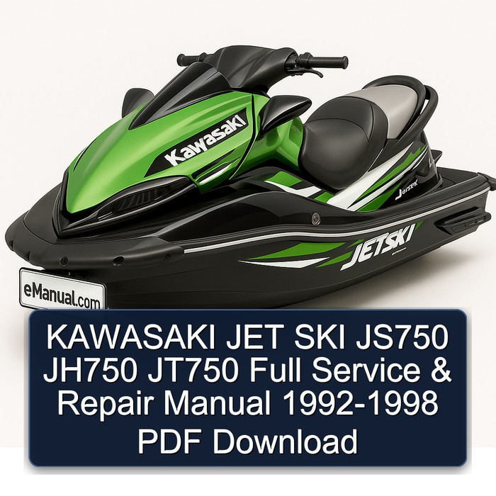 KAWASAKI JET SKI JS750 JH750 JT750 Full Manual de servicio y reparación 1992-1998 PDF Download