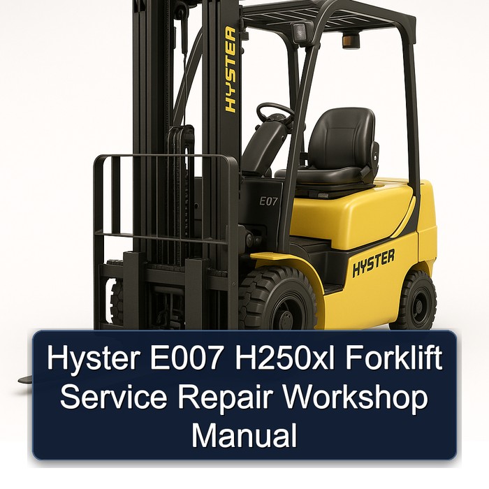 Manual de Reparación y Servicio de la Carretilla Elevadora Hyster E007 H250xl