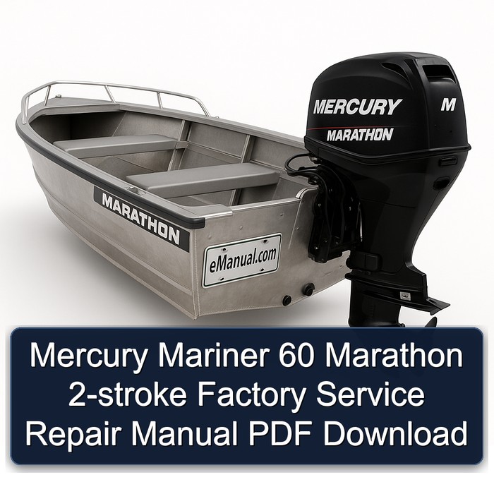 Mercury Mariner 60 Marathon 2-stroke Factory Service Repair Manual PDF Download