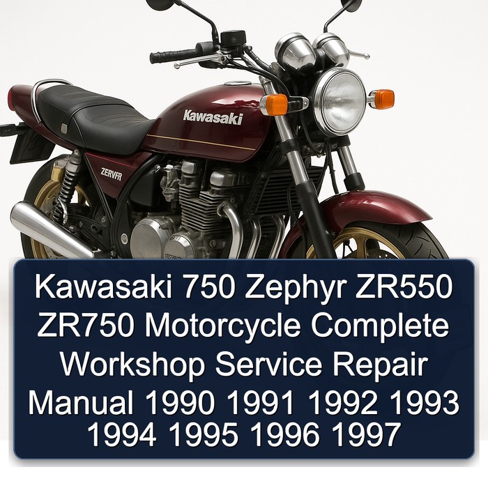 Kawasaki 750 Zephyr ZR550 ZR750 Motorcycle Manual completo de servicio y reparación del taller 1990 1991 1992 1993 1994 1995 1996 1997