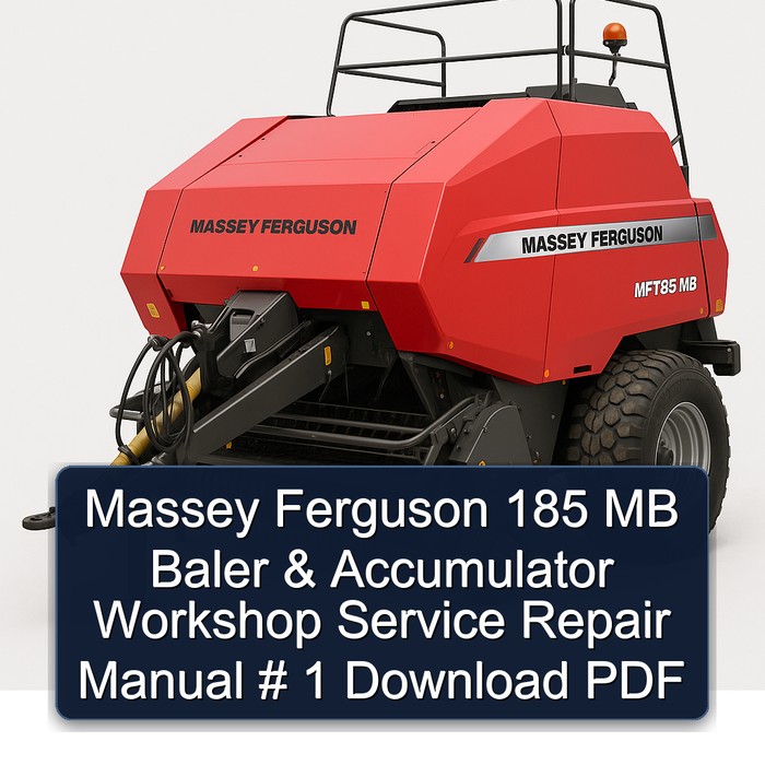 Massey Ferguson 185 MB Baler & Accumulator Workshop Service Repair Manual # 1 Download PDF