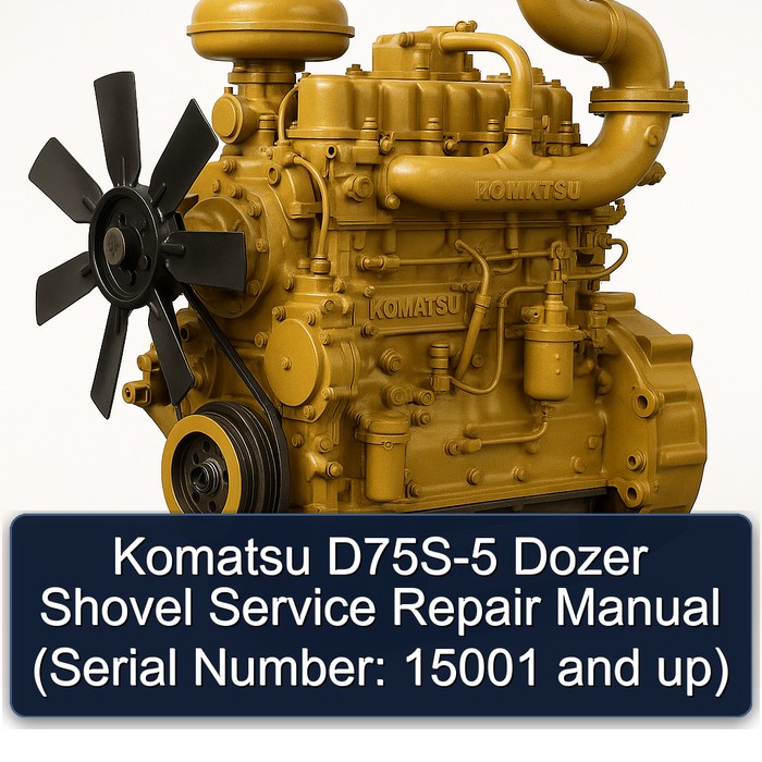 Komatsu D75S-5 Dozer Shovel Manual de servicio y reparación (Serial Number: 15001 and up)