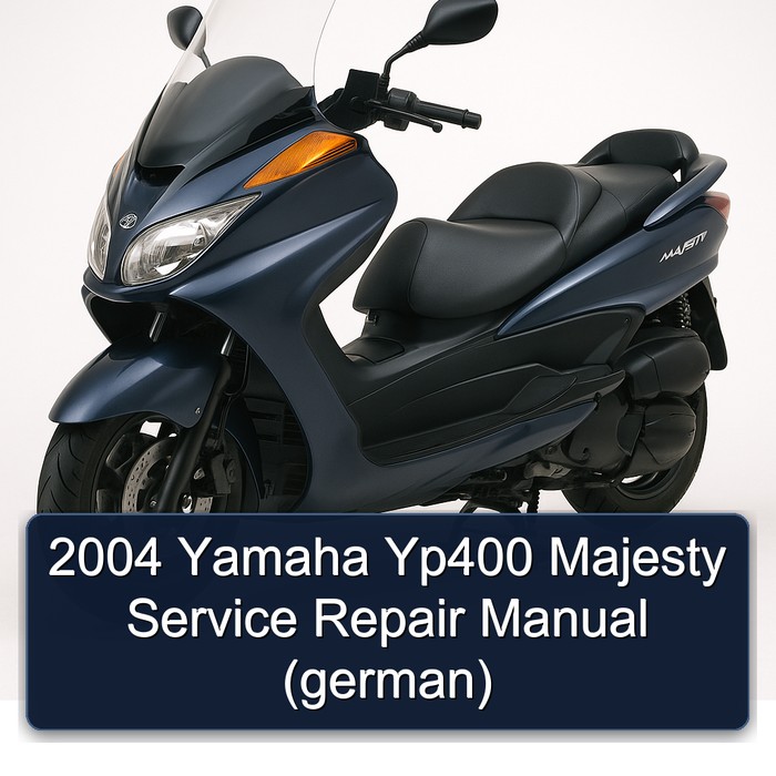 2004 Yamaha Yp400 Majesty Service Repair Manual (german)