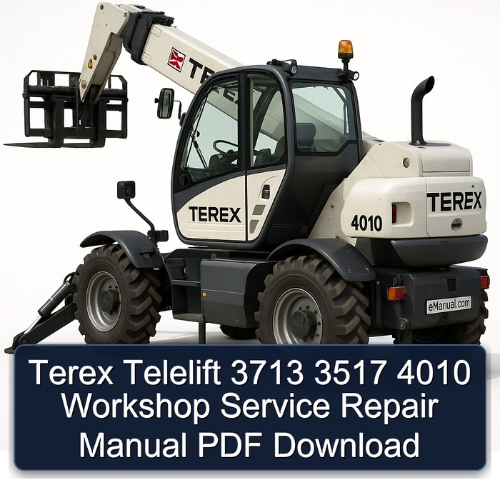 Terex Telelift 3713 3517 4010 Workshop Service Repair Manual PDF Download