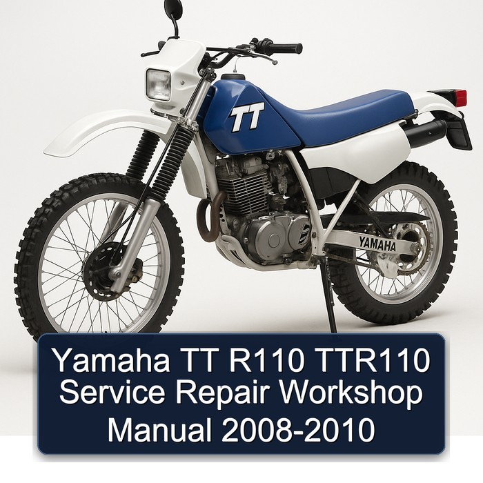 Yamaha TT R110 TTR110 Service Repair Workshop Manual 2008-2010