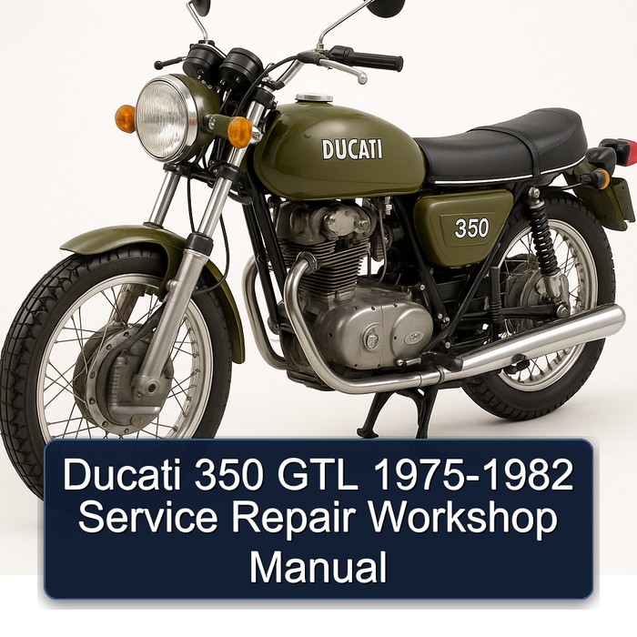 Ducati 350 GTL 1975-1982 Service Repair Workshop Manual