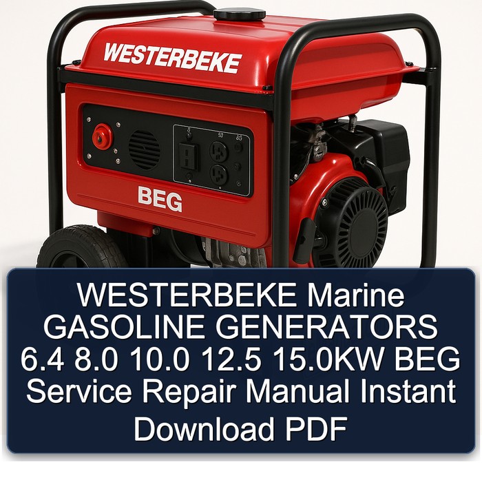 WESTERBEKE Marine GASOLINE GENERATORS 6.4 8.0 10.0 12.5 15.0KW BEG Service Repair Manual Instant Download PDF