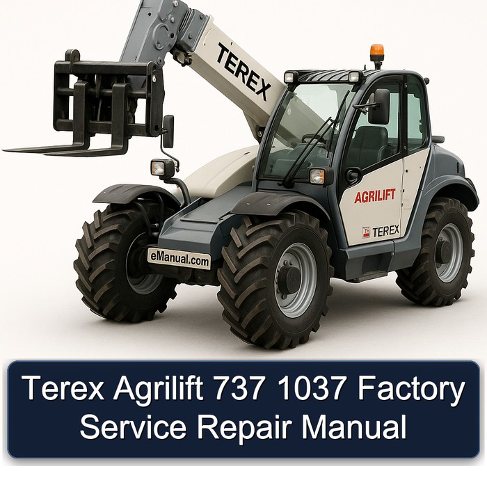 Terex Agrilift 737 1037 Factory Service Repair Manual