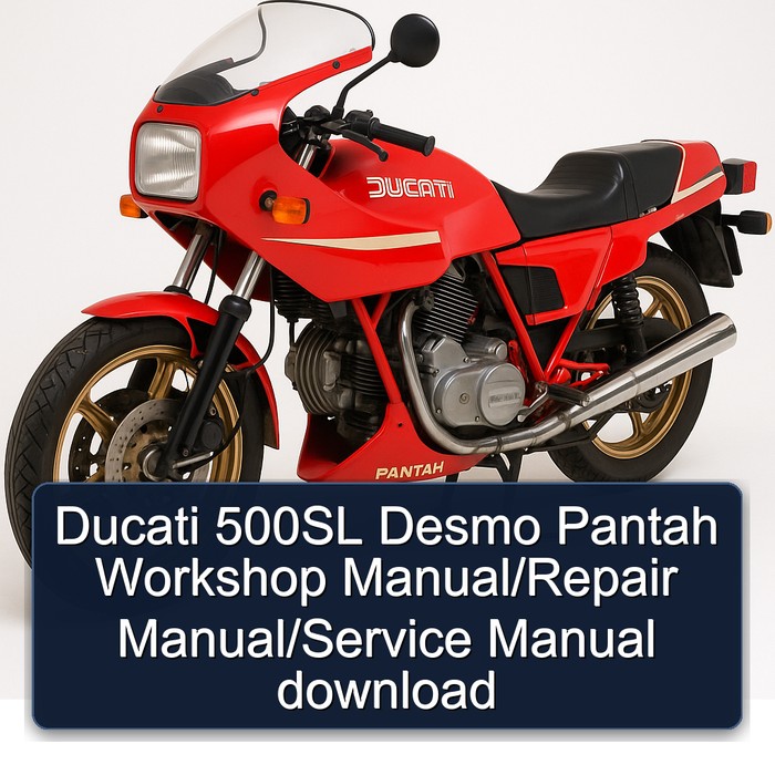 Ducati 500SL Desmo Pantah Workshop Manual/Repair Manual/Service Manual download