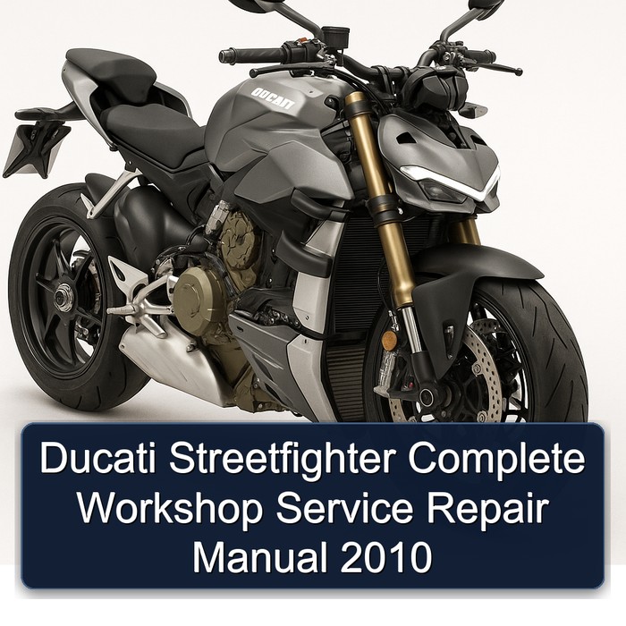 Ducati Streetfighter Manual completo de servicio y reparación del taller 2010