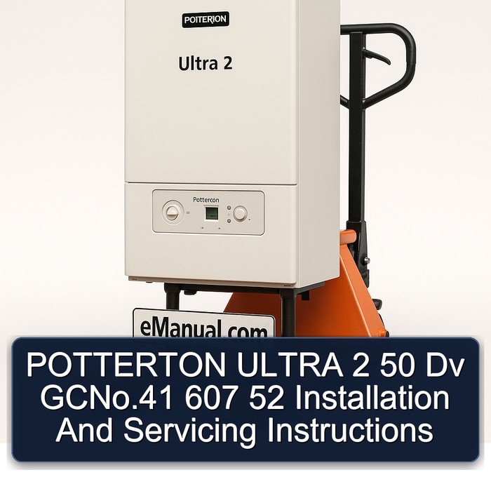 POTTERTON ULTRA 2 50 Dv GCNo.41 607 52 Installation And Servicing Instructions