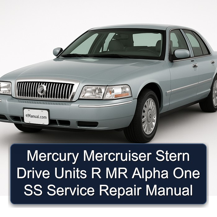 Mercury Mercruiser Stern Drive Units R MR Alpha One SS Service Repair Manual