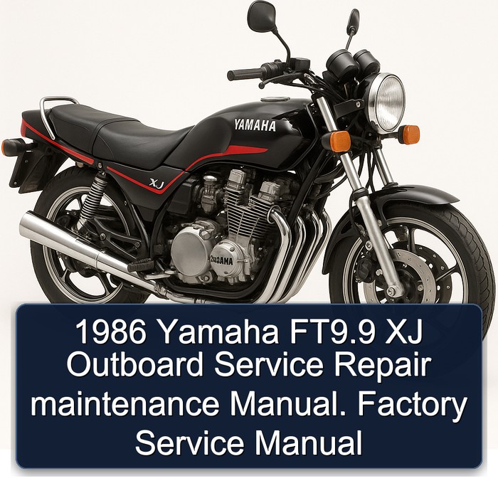 1986 Yamaha FT9.9 XJ Outboard Service Repair maintenance Manual. Factory Service Manual
