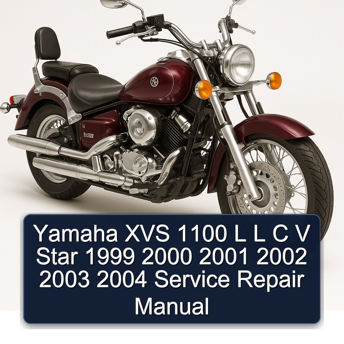 Yamaha XVS 1100 L L C V Star 1999 2000 2001 2002 2003 2004 Service Repair Manual
