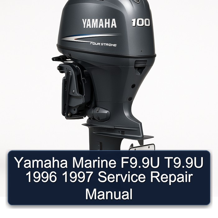 Yamaha Marine F9.9U T9.9U 1996 1997 Service Repair Manual 