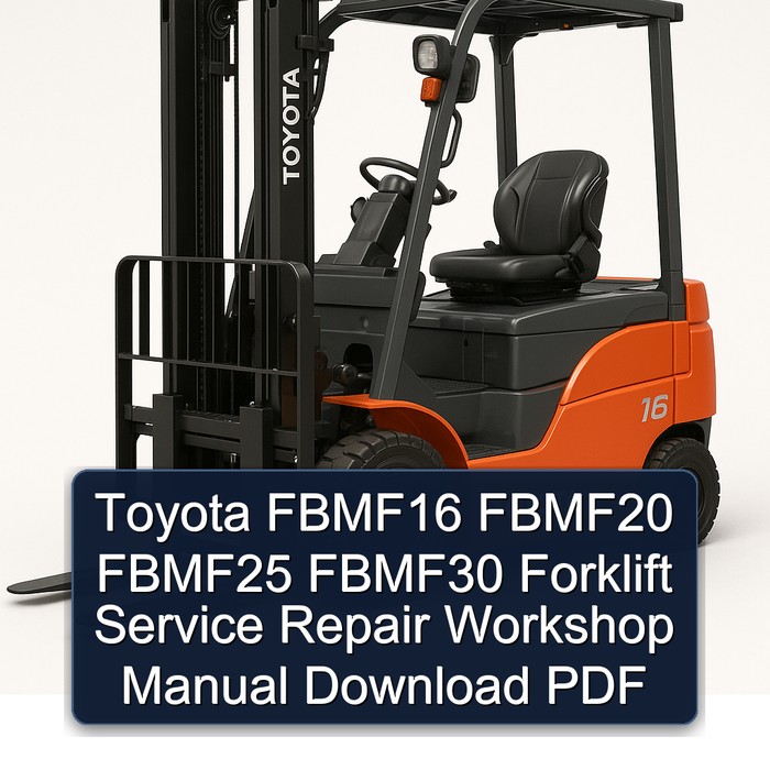 Manual de Servicio y Reparación de Montacargas Toyota FBMF16, FBMF20, FBMF25, FBMF30 (PDF)