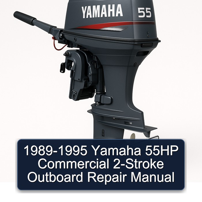 1989-1995 Yamaha 55HP Commercial 2-Stroke Outboard Repair Manual