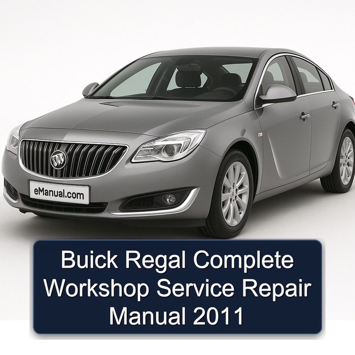 Buick Regal Complete Workshop Service Repair Manual 2011