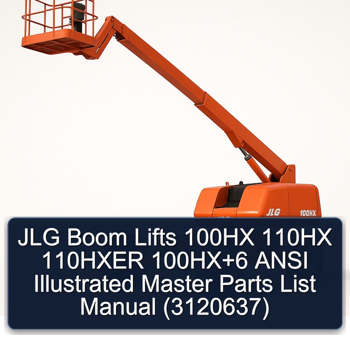 Jlg Boom Lifts 100HX 110HX 110HXER 100HX+6 Ansi (3120637) Parts Catalog PDF Download