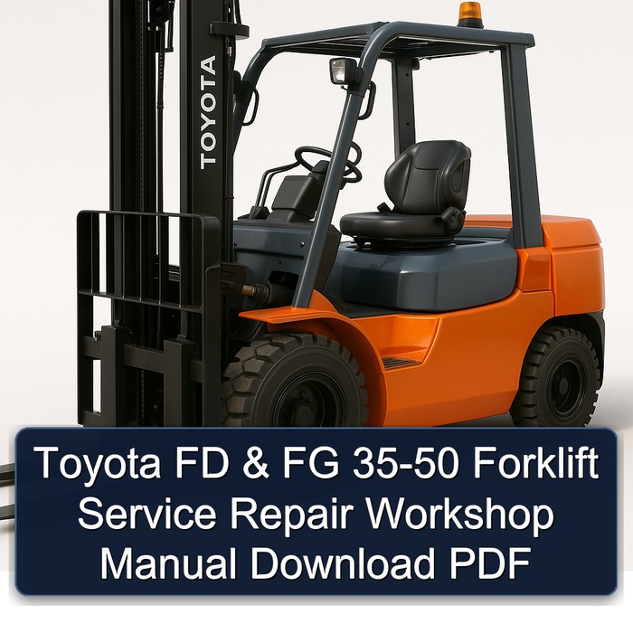 Manual de Reparación y Servicio de Montacargas Toyota FD y FG 35-50 (PDF)