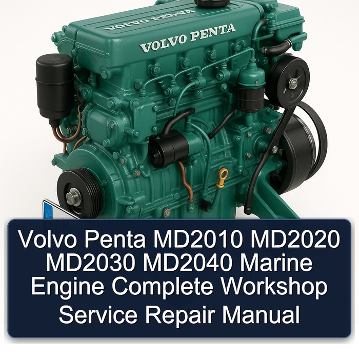 Volvo Penta MD2010 MD2020 MD2030 MD2040 Marine Engine Complete Workshop Service Repair Manual 