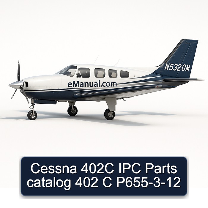 Cessna 402C IPC Parts catalog 402 C P655-3-12
