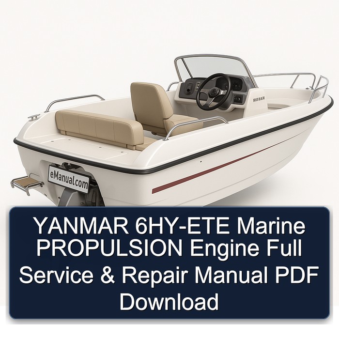 YANMAR 6HY-ETE Marine PROPULSION Engine Full Service & Repair Manual PDF Download