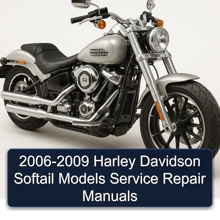 2006-2009 Harley Davidson Softail Models Service Repaie Manuals (Free Preview Highly Detailed FSM Total 288MB Searchable Bookmarkeds)