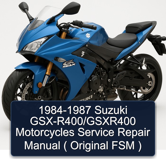 1984-1987 Suzuki GSX-R400/GSXR400 Motorcycles Manual de servicio y reparación ( Original FSM )