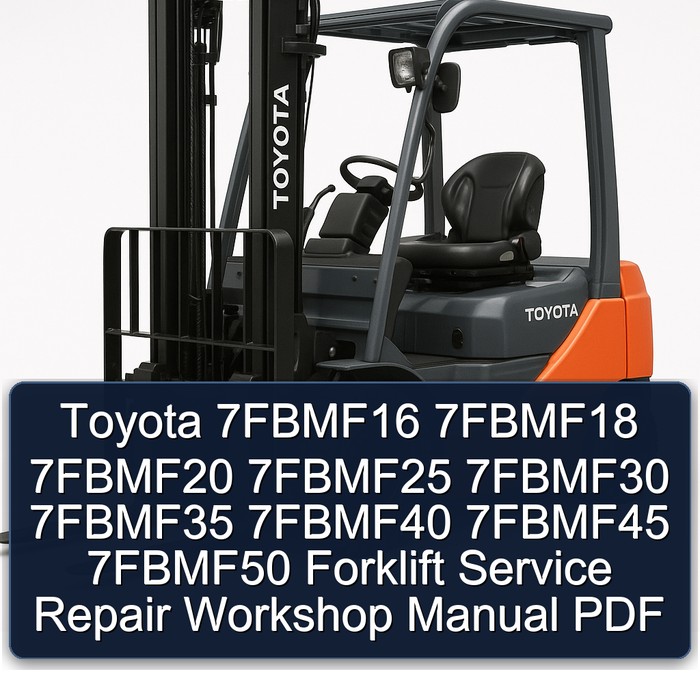 Manual de Servicio y Reparación de Montacargas Toyota 7FBMF