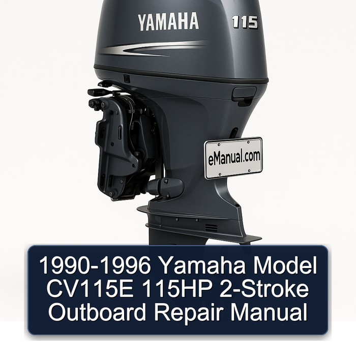 1990-1996 Yamaha Model CV115E 115HP 2-Stroke Outboard Repair Manual