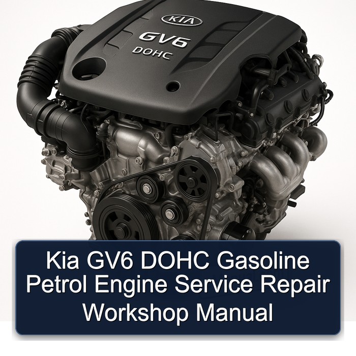 Manual de Reparación y Servicio del Motor de Gasolina Kia GV6 DOHC